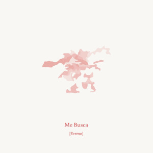 Dengarkan Me Busca (Explicit) lagu dari Yermo dengan lirik