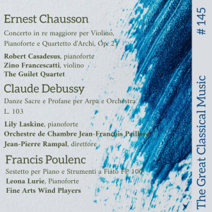 Album The Great Classical Music #145 : Ernest Chausson // Claude Debussy // Francis Poulenc from Orchestre de Chambre Jean-François Paillard