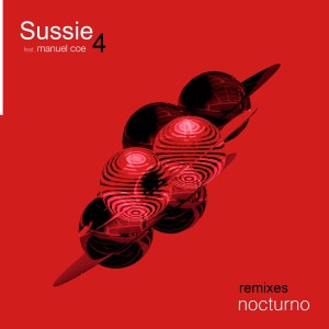 Sussie 4的專輯Nocturno (Remixes)