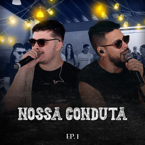 Vinicius的專輯Nossa Conduta, Ep. 1 (Ao Vivo)