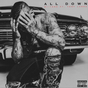收聽Hi-Tone的All Down (Explicit)歌詞歌曲