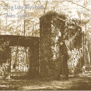 Suzuki Shoko的專輯Long Long Way Home