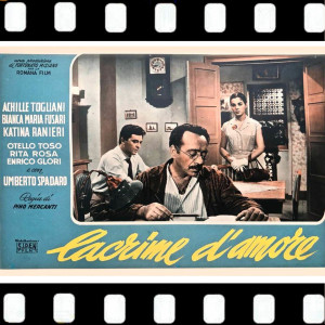 Melodia D'Amore (Dal Film Lacrime D'amore 1954) dari Achille Togliani