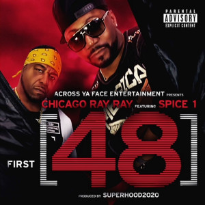 Album First 48 (Explicit) from Chicago Ray Ray