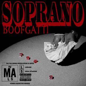Boofgatti的專輯SOPRANO (Explicit)