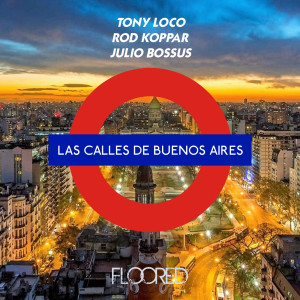 Album Las Calles de Buenos Aires from Tony Loco