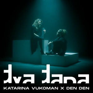 Listen to Dva dana song with lyrics from Drumattic
