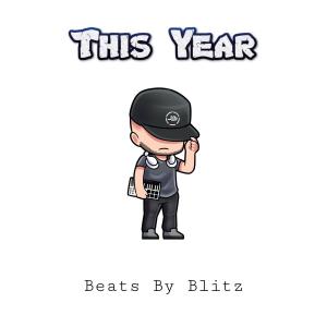 收聽Jay Blitz的This Year (Beats By Blitz)歌詞歌曲