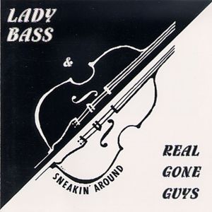 ดาวน์โหลดและฟังเพลง Sneakin' Around พร้อมเนื้อเพลงจาก Lady Bass