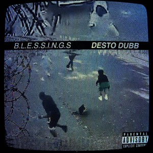 Desto Dubb的專輯Blessed (Explicit)