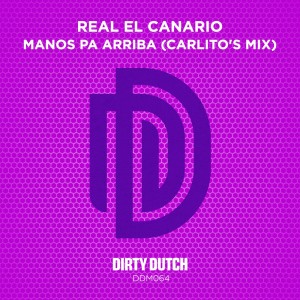 Real El Canario的專輯Manos Pa Arriba (Carlito's Mix)