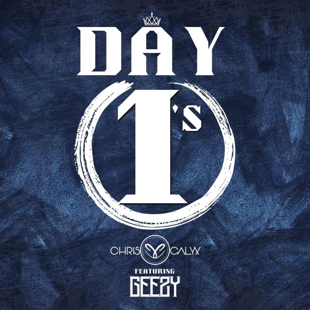 DAY 1's (feat. GEEZY) (Explicit)