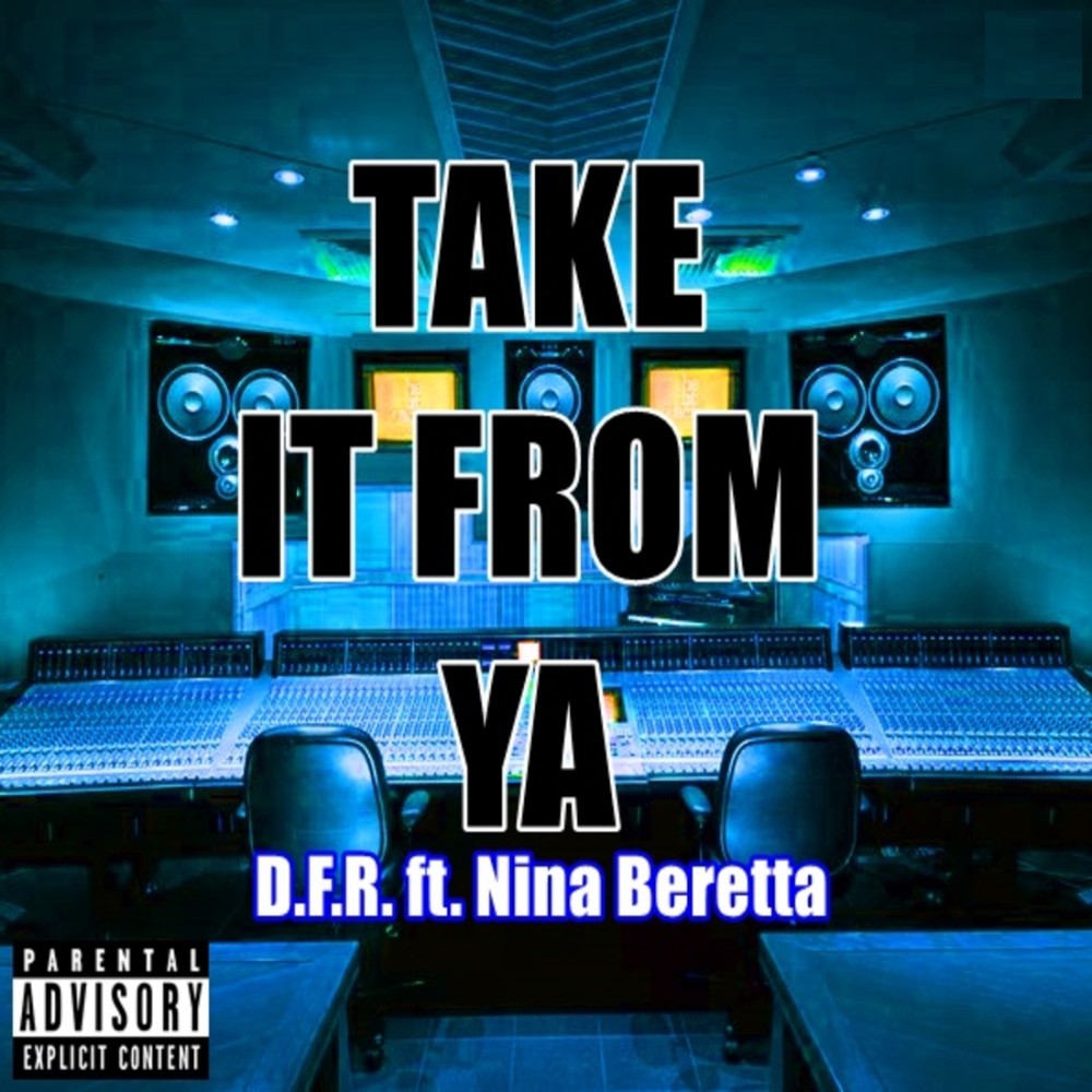 Take It from Ya (Explicit)