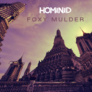 Foxy Mulder dari Hominid