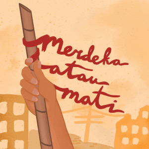 Dengarkan Merdeka Atau Mati (Hari Pahlawan) lagu dari Lagu Sejarah Indonesia dengan lirik