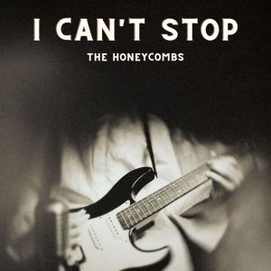 The Honeycombs的專輯I Can't Stop