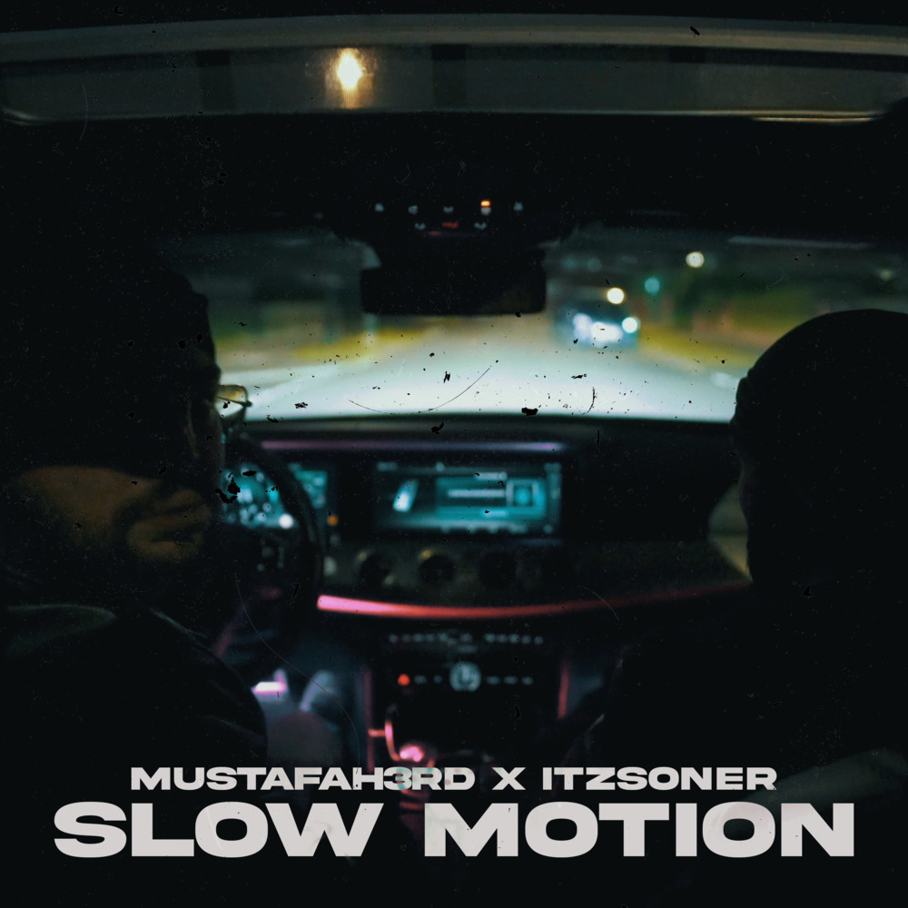 Slow Motion (Explicit)