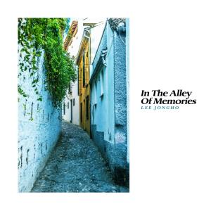 Album In The Alley Of Memories from Lee Jongho