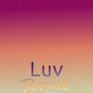 Album Luv Repute oleh Various