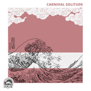 收听Nosllyah的Carnival Solitude歌词歌曲