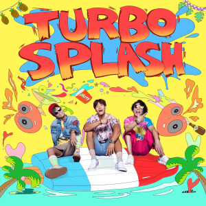 터보的專輯TURBO SPLASH