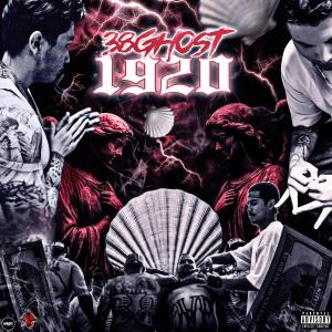 38Ghost的專輯1920 (Explicit)