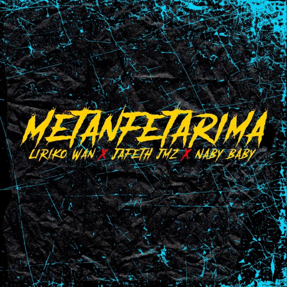 Metanfetarima (feat. NabyBaby & LirikoWan) (Explicit)