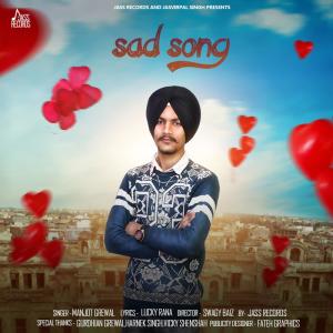 ดาวน์โหลดและฟังเพลง Sad Song พร้อมเนื้อเพลงจาก Manjot Grewal
