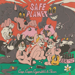 อัลบัม Cap, Capo, Cigarettes & Beer ศิลปิน safeplanet