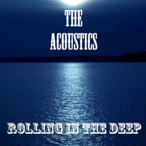 ดาวน์โหลดและฟังเพลง Rolling in the deep พร้อมเนื้อเพลงจาก The Acoustics