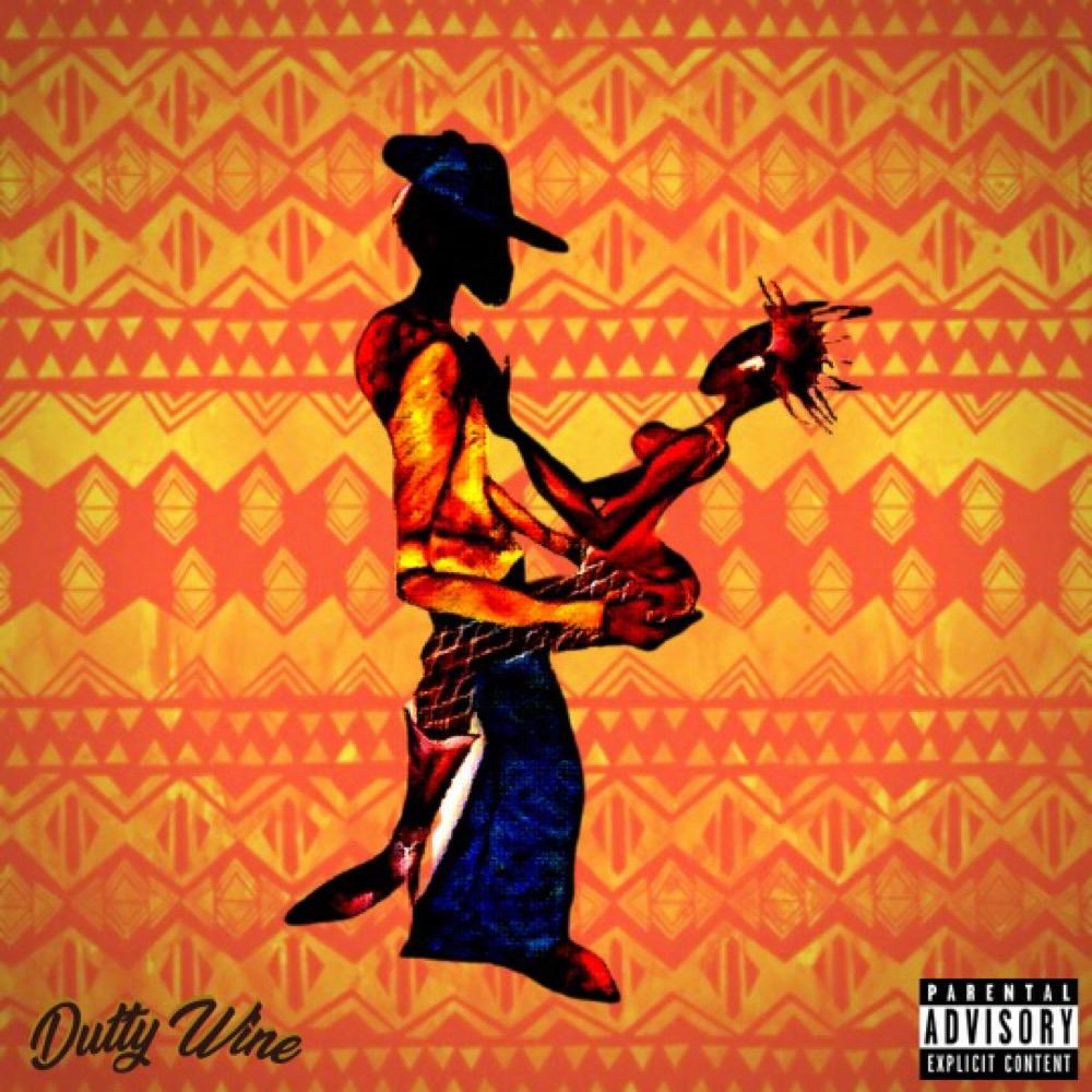 Dutty Wine (Explicit)