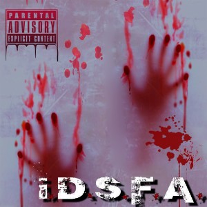 I.D.S.F.A.的專輯I.D.S.F.A.