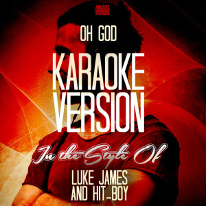 ดาวน์โหลดและฟังเพลง Oh God (without Backing Vocals) [Karaoke Version] (Karaoke Version) พร้อมเนื้อเพลงจาก Ameritz Karaoke Entertainment
