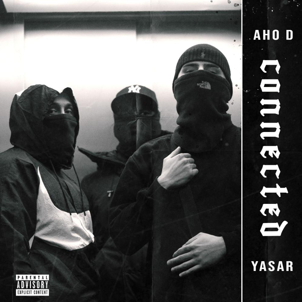 Connected (feat. YASAR) (Explicit)