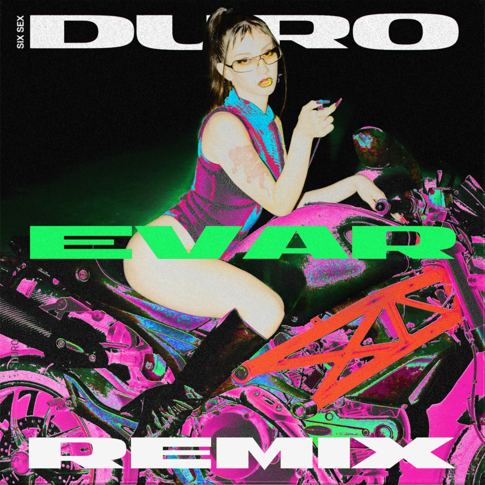DURO (Evar Remix) (Explicit) (Evar Remix|Explicit)