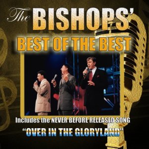 The Bishops的專輯Best of the Best