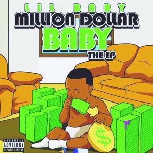 Lil Baby的專輯Million Dollar Baby (Explicit)