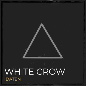 Dengarkan White Crow lagu dari IDATEN dengan lirik
