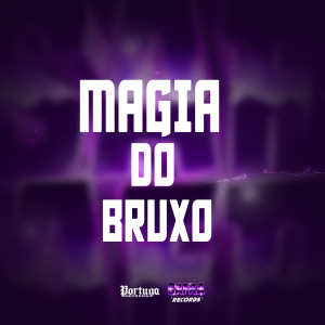 Mc K´Leu的專輯MAGIA DO BRUXO (Explicit)