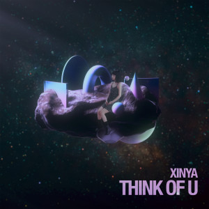 收聽黃歆雅Xinya的Think Of U歌詞歌曲