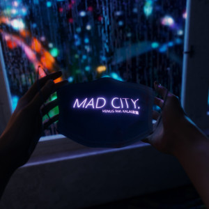 收聽VGONLOKO的MAD CITY (feat. KALAI 家麗) (Explicit)歌詞歌曲