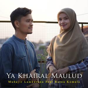 Album Ya Khairal Maulud from Muhajir Lamkaruna