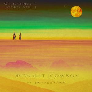 Witchcraft的專輯Midnight Cowboy (Explicit)