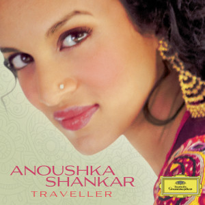 收聽Anoushka Shankar的Traveller歌詞歌曲