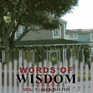 Jack Dalton的專輯Words of Wisdom, Vol. 1 (Ending Music from Desperate Housewives)