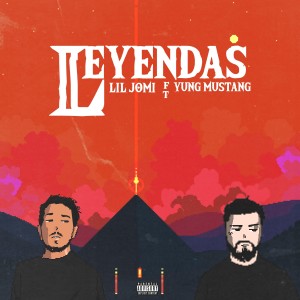 收聽Lil Jomi的Leyendas (Explicit)歌詞歌曲