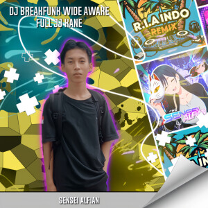 Album DJ BREAKFUNK WIDE AWAKE FULL JJ KANE from 