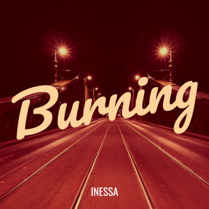 Inessa的专辑Burning
