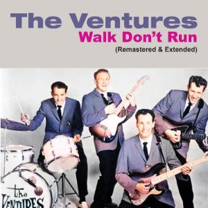 The Ventures的專輯Walk Don’t Run (Extended Version (Remastered))