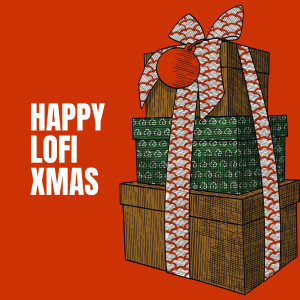 Lofi Christmas Tree的專輯Happy Lofi Xmas